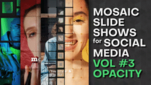 Mosaic Slide shows for Social Media